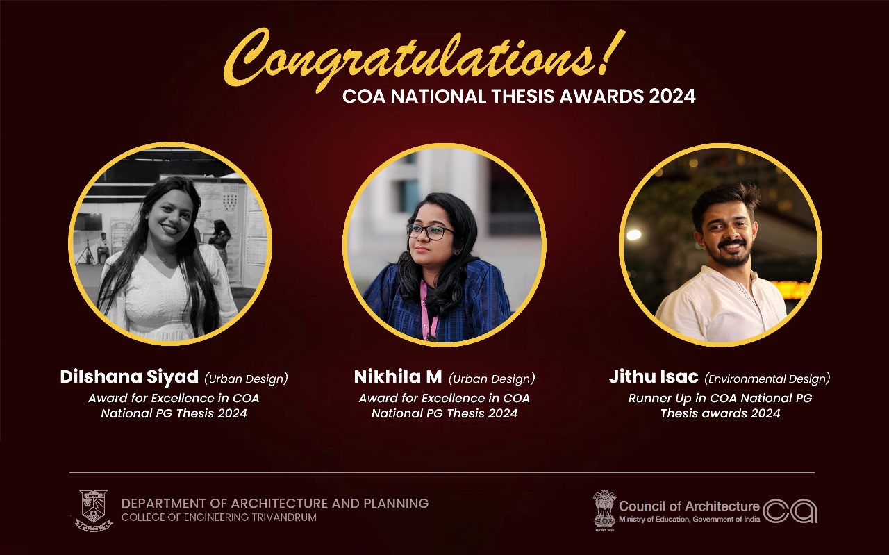 CET students bagged top positions at the Council of Architecture National PG Thesis Awards 2024 held at Banglore